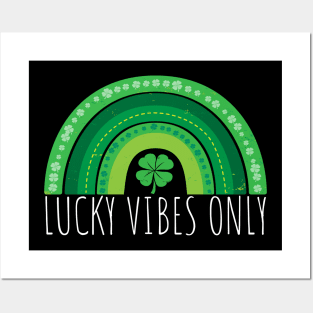 Lucky Vibes Only Green Shamrock Rainbow Lucky St Paddy's Posters and Art